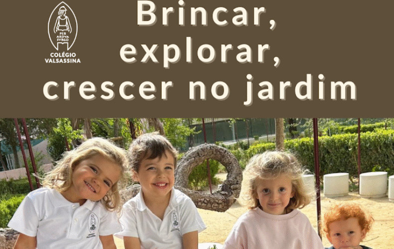Brincar, explorar, crescer no jardim